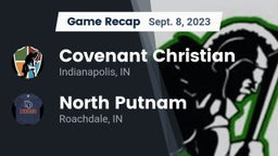 Recap: Covenant Christian  vs. North Putnam  2023
