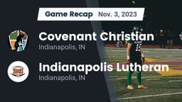 Recap: Covenant Christian  vs. Indianapolis Lutheran  2023