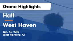 Hall  vs West Haven  Game Highlights - Jan. 13, 2020