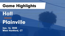 Hall  vs Plainville  Game Highlights - Jan. 16, 2020