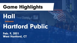 Hall  vs Hartford Public  Game Highlights - Feb. 9, 2021