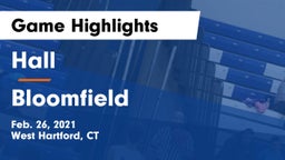 Hall  vs Bloomfield  Game Highlights - Feb. 26, 2021