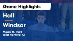 Hall  vs Windsor  Game Highlights - March 15, 2021