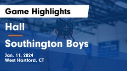 Hall  vs Southington Boys  Game Highlights - Jan. 11, 2024