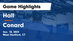 Hall  vs Conard  Game Highlights - Jan. 18, 2024