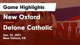 New Oxford  vs Delone Catholic  Game Highlights - Jan. 23, 2021