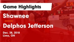 Shawnee  vs Delphos Jefferson  Game Highlights - Dec. 28, 2018