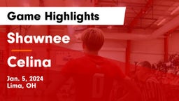 Shawnee  vs Celina  Game Highlights - Jan. 5, 2024