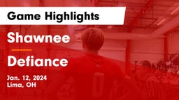 Shawnee  vs Defiance  Game Highlights - Jan. 12, 2024