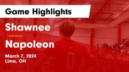 Shawnee  vs Napoleon Game Highlights - March 7, 2024
