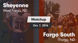 Matchup: Sheyenne  vs. Fargo South  2016