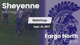 Matchup: Sheyenne  vs. Fargo North  2017