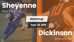 Matchup: Sheyenne  vs. Dickinson  2018