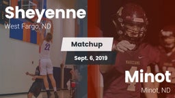 Matchup: Sheyenne  vs. Minot  2019