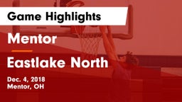 Mentor  vs Eastlake North  Game Highlights - Dec. 4, 2018