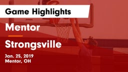 Mentor  vs Strongsville  Game Highlights - Jan. 25, 2019