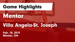 Mentor  vs Villa Angela-St. Joseph  Game Highlights - Feb. 18, 2019