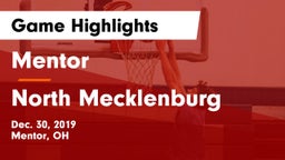 Mentor  vs North Mecklenburg  Game Highlights - Dec. 30, 2019