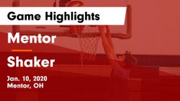 Mentor  vs Shaker  Game Highlights - Jan. 10, 2020