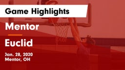 Mentor  vs Euclid  Game Highlights - Jan. 28, 2020