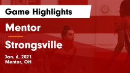 Mentor  vs Strongsville  Game Highlights - Jan. 6, 2021