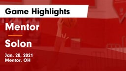 Mentor  vs Solon  Game Highlights - Jan. 20, 2021