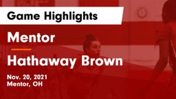 Mentor  vs Hathaway Brown  Game Highlights - Nov. 20, 2021