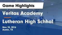 Veritas Academy  vs Lutheran High Schhol Game Highlights - Nov 10, 2016