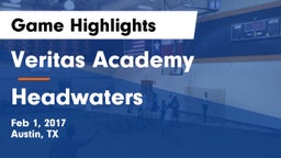 Veritas Academy  vs Headwaters Game Highlights - Feb 1, 2017