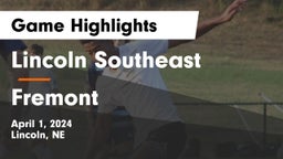 Lincoln Southeast  vs Fremont  Game Highlights - April 1, 2024
