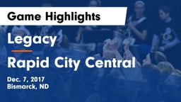Legacy  vs Rapid City Central  Game Highlights - Dec. 7, 2017
