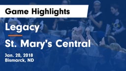 Legacy  vs St. Mary's Central  Game Highlights - Jan. 20, 2018