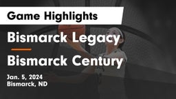 Bismarck Legacy  vs Bismarck Century  Game Highlights - Jan. 5, 2024