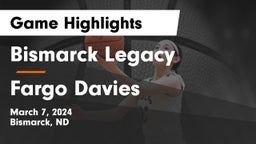 Bismarck Legacy  vs Fargo Davies  Game Highlights - March 7, 2024