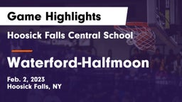 Hoosick Falls Central School vs Waterford-Halfmoon  Game Highlights - Feb. 2, 2023