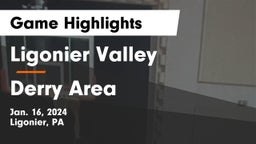 Ligonier Valley  vs Derry Area Game Highlights - Jan. 16, 2024
