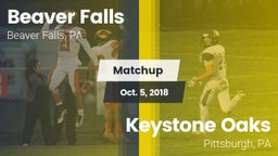 Matchup: Beaver Falls High vs. Keystone Oaks  2018