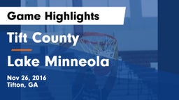 Tift County  vs Lake Minneola Game Highlights - Nov 26, 2016