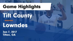 Tift County  vs Lowndes Game Highlights - Jan 7, 2017