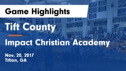 Tift County  vs Impact Christian Academy Game Highlights - Nov. 20, 2017