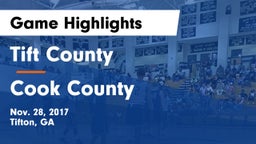 Tift County  vs Cook County Game Highlights - Nov. 28, 2017