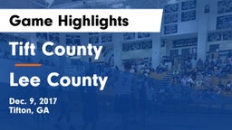 Tift County  vs Lee County  Game Highlights - Dec. 9, 2017