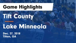 Tift County  vs Lake Minneola  Game Highlights - Dec. 27, 2018