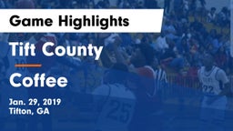 Tift County  vs Coffee Game Highlights - Jan. 29, 2019