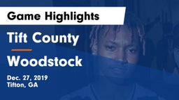 Tift County  vs Woodstock  Game Highlights - Dec. 27, 2019