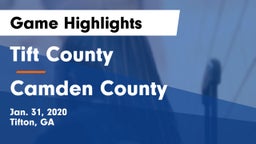 Tift County  vs Camden County  Game Highlights - Jan. 31, 2020