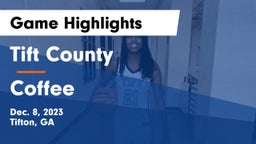 Tift County  vs Coffee  Game Highlights - Dec. 8, 2023