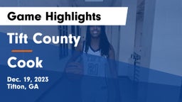 Tift County  vs Cook  Game Highlights - Dec. 19, 2023