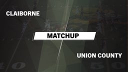 Matchup: Claiborne High vs. Union County  2016