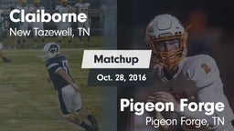 Matchup: Claiborne High vs. Pigeon Forge  2016